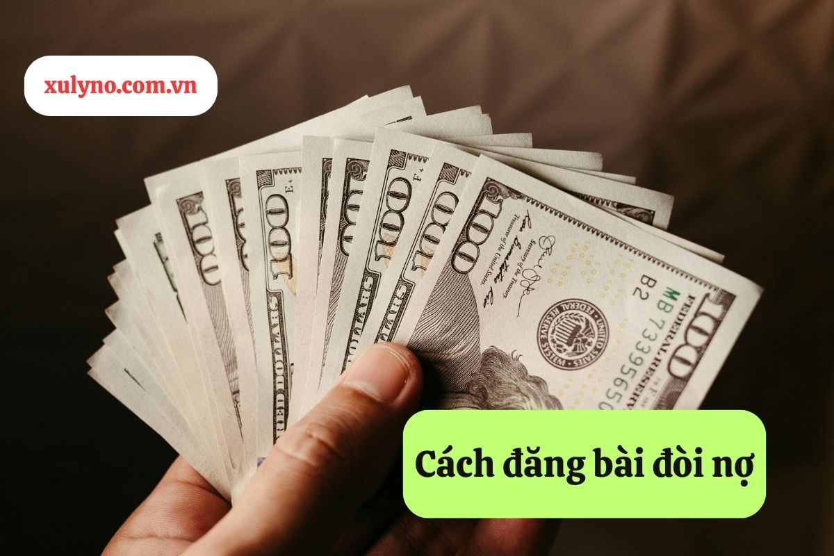 Hướng dẫn cách đăng bài đòi nợ trên Facebook hợp pháp và hiệu quả
