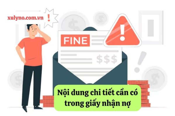 Nội dung chi tiết cần có trong giấy nhận nợ