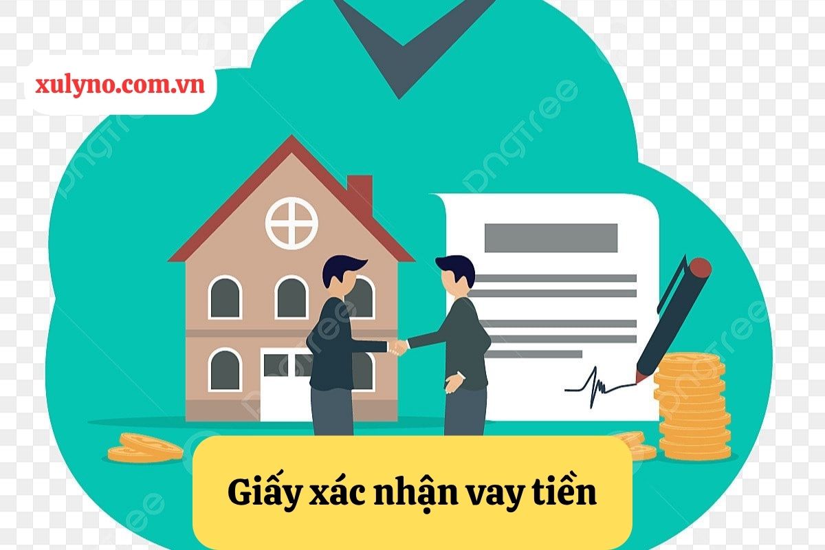 Hướng dẫn lập giấy xác nhận vay tiền hợp pháp theo quy định pháp luật Việt Nam