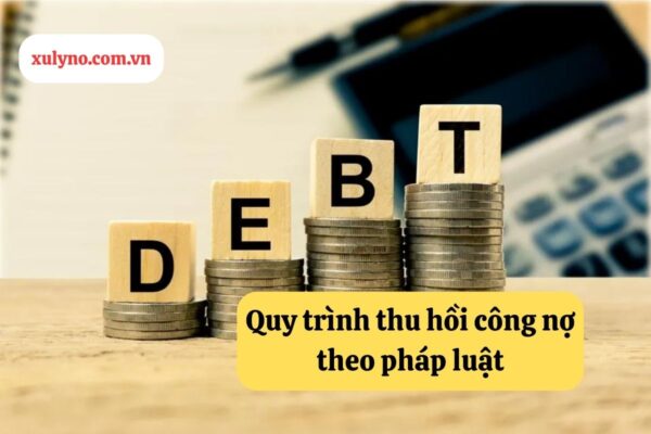 Dịch vụ thu hồi công nợ chuyên nghiệp