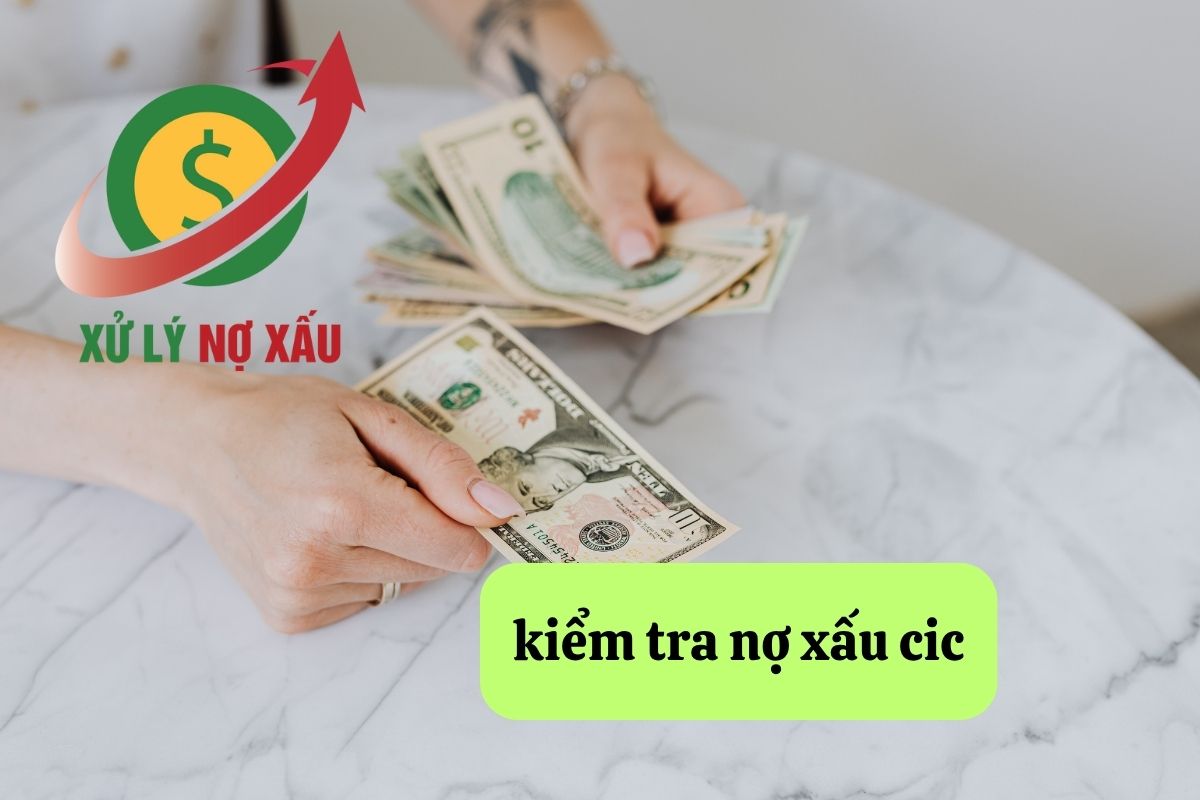 kiểm tra nợ xấu CIC