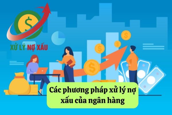 Xử lý nợ xấu của ngân hàng – Hướng dẫn pháp lý từ Luật Thiên Mã
