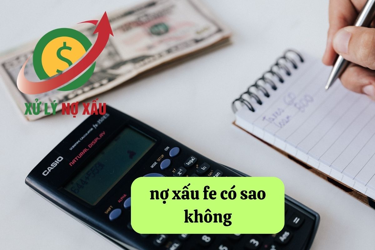 Nợ xấu FE có sao không