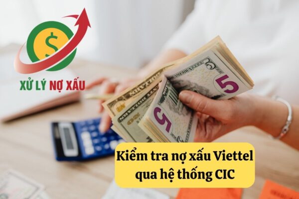 kiểm tra nợ xấu của viettel