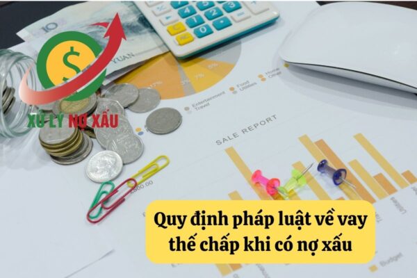 Nợ xấu tín dụng có vay được thế chấp không