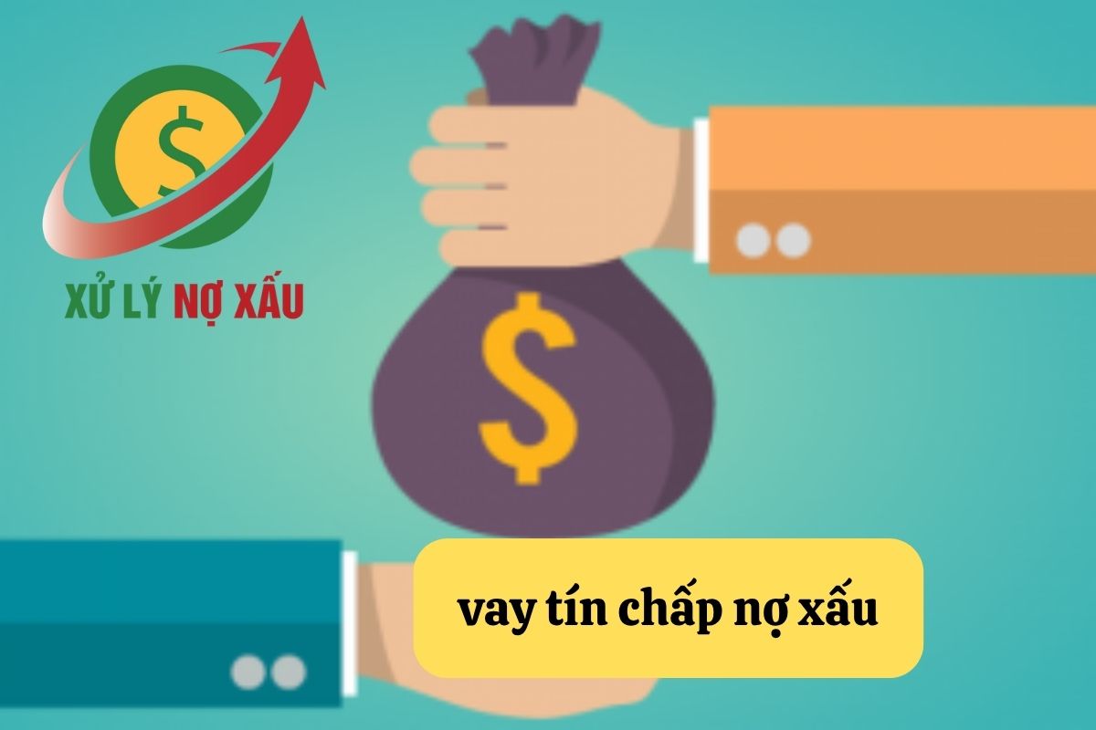 Vay tín chấp nợ xấu – Hướng dẫn pháp lý từ Luật Thiên Mã