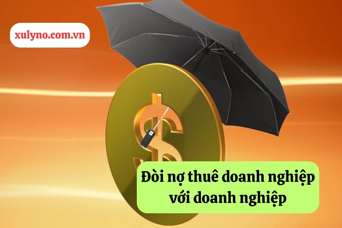 Đòi nợ thuê doanh nghiệp với doanh nghiệp: Giải pháp pháp lý chuyên nghiệp
