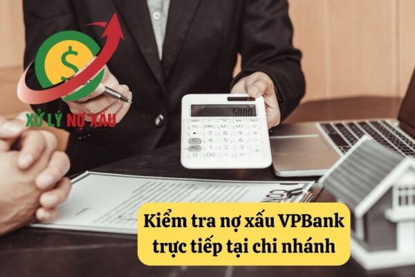 Kiểm tra nợ xấu ngân hàng VPBank