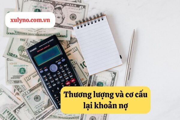 Thương lượng và cơ cấu lại khoản nợ cũng là một trong các cách đòi nợ xấu hiệu quả