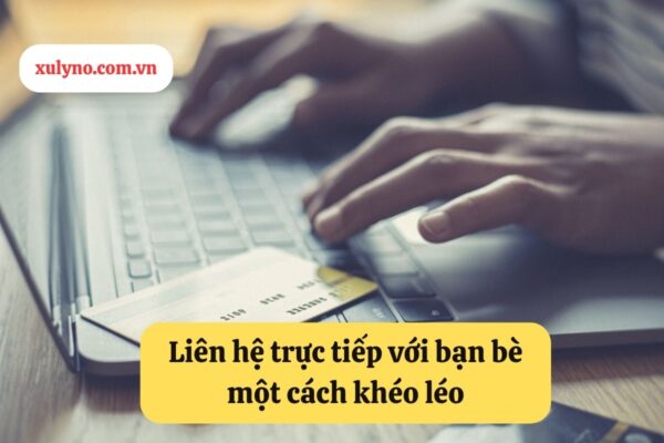 Cách đòi nợ bạn bè một cách khéo léo
