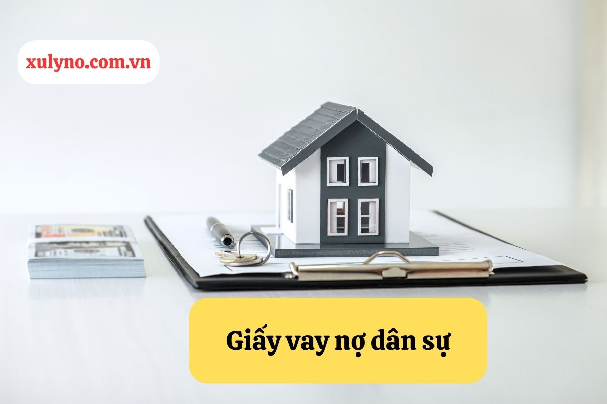 Hướng dẫn lập giấy vay nợ dân sự hợp pháp theo quy định pháp luật Việt Nam