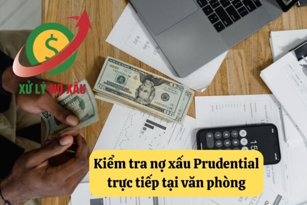 Kiểm tra nợ xấu Prudential