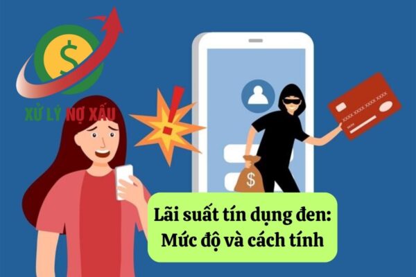 Lãi suất vay tín dụng đen