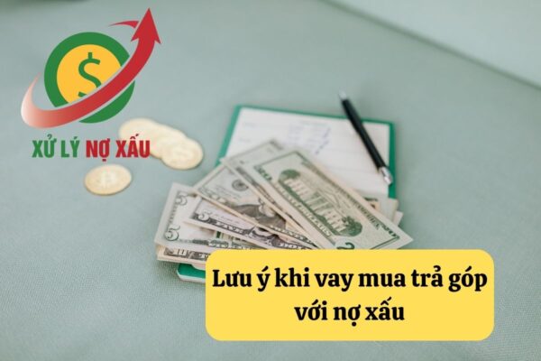 Nợ xấu có mua trả góp được không