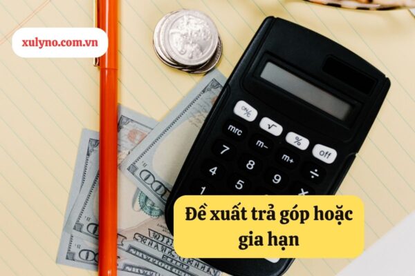 Đề xuất trả góp hoặc gia hạn