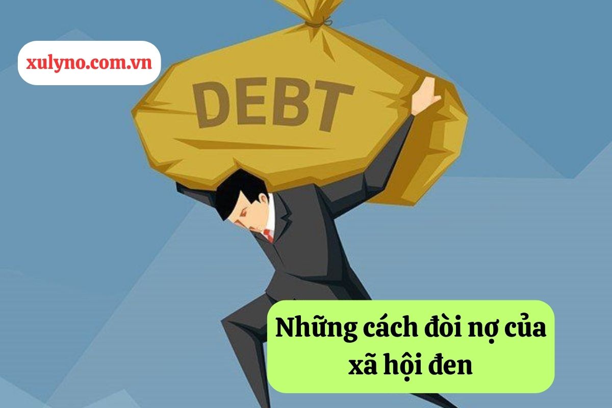 Những cách đòi nợ của xã hội đen: Hiểu biết và phòng tránh rủi ro pháp lý
