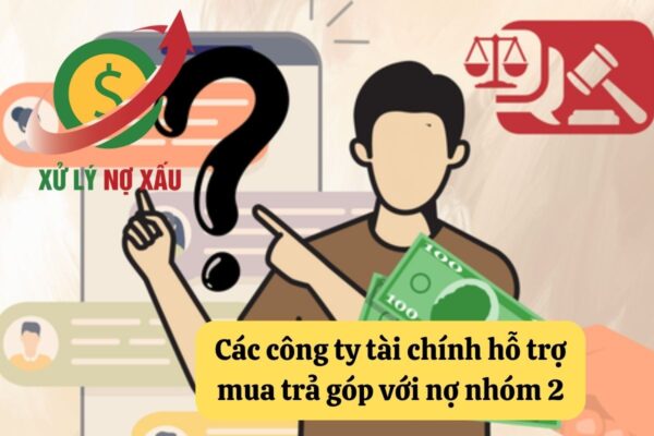 nợ xấu nhóm 2 có mua trả góp được không