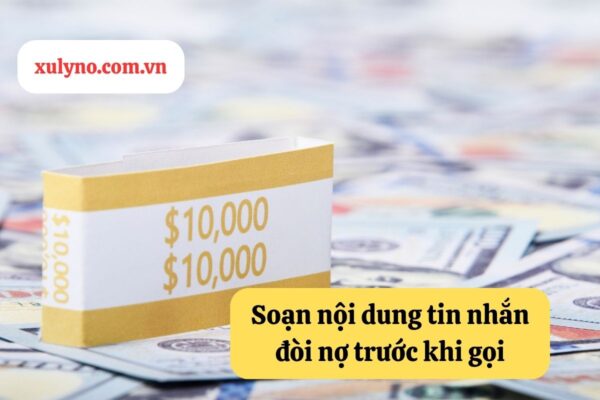 Soạn tin nhắn trước khi thực hiện các cách gọi điện thoại đòi nợ 