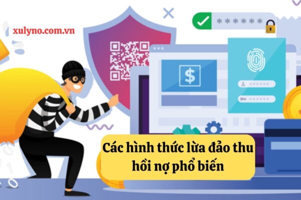  Các hình thức lừa đảo thu hồi nợ phổ biến