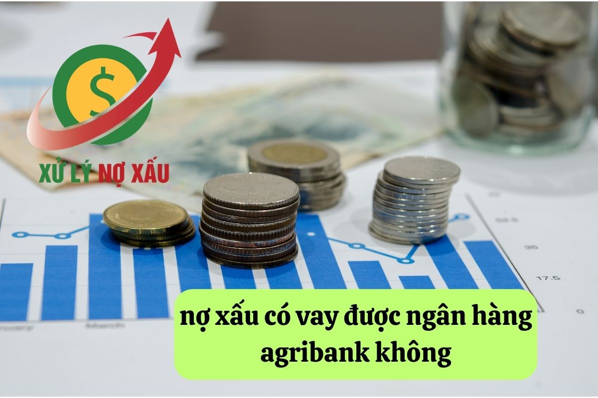 Nợ xấu có vay được ngân hàng Agribank không