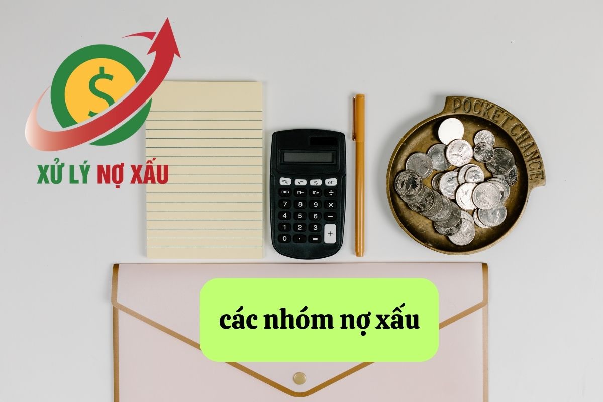 Các nhóm nợ xấu