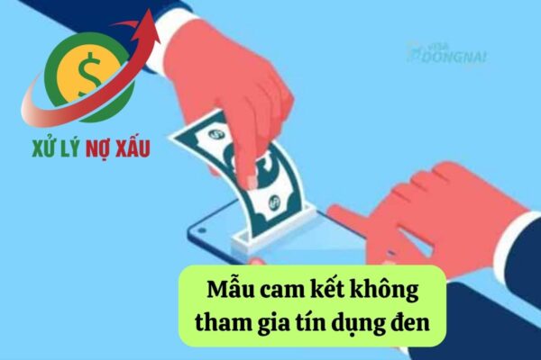 Mẫu cam kết không tham gia tín dụng đen