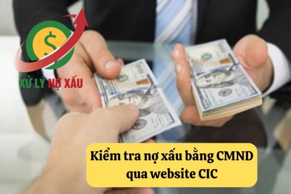  kiểm tra nợ xấu bằng CMND