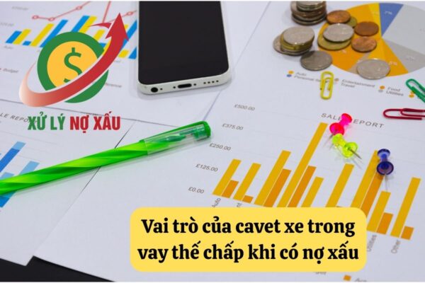 Nợ xấu có vay tiền bằng cavet xe được không